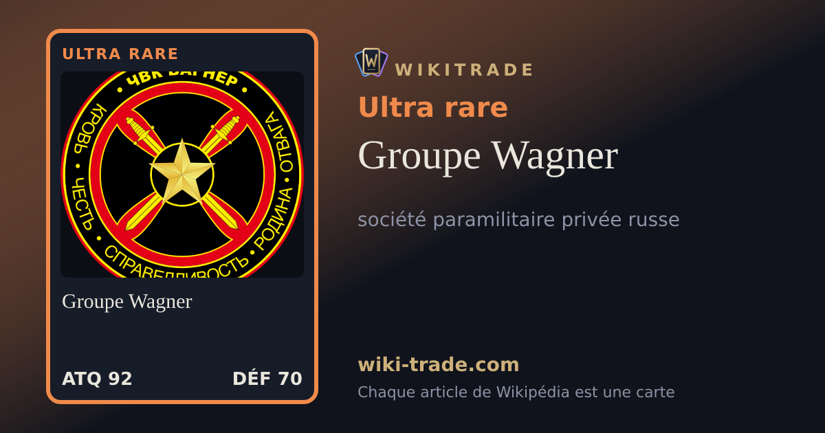 Groupe Wagner — carte Ultra rare
