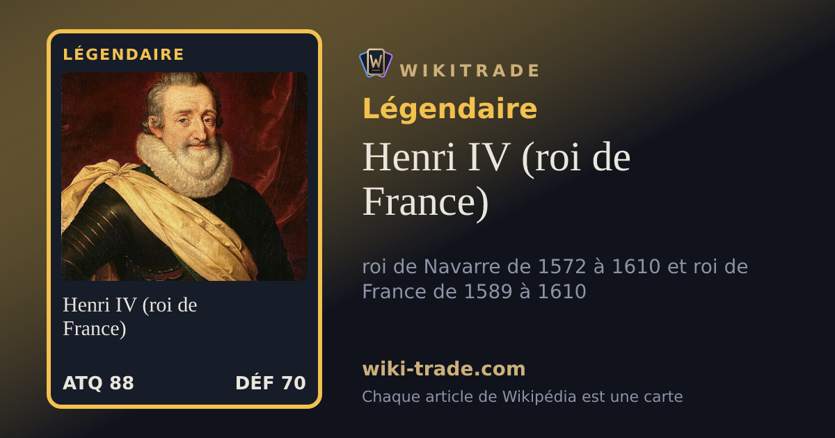 Henri IV (roi de France) — carte Légendaire