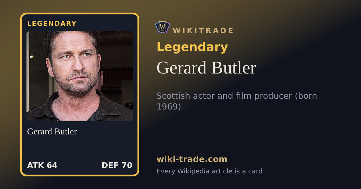 Gerard Butler — Legendary card