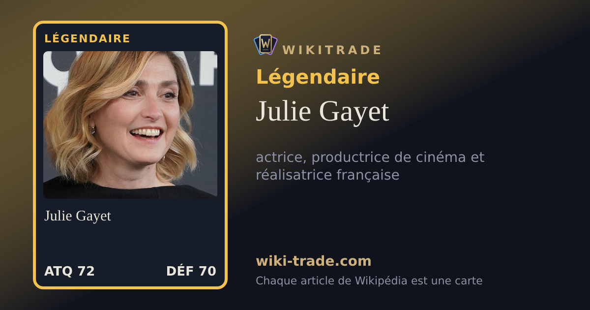 Julie Gayet — carte Légendaire