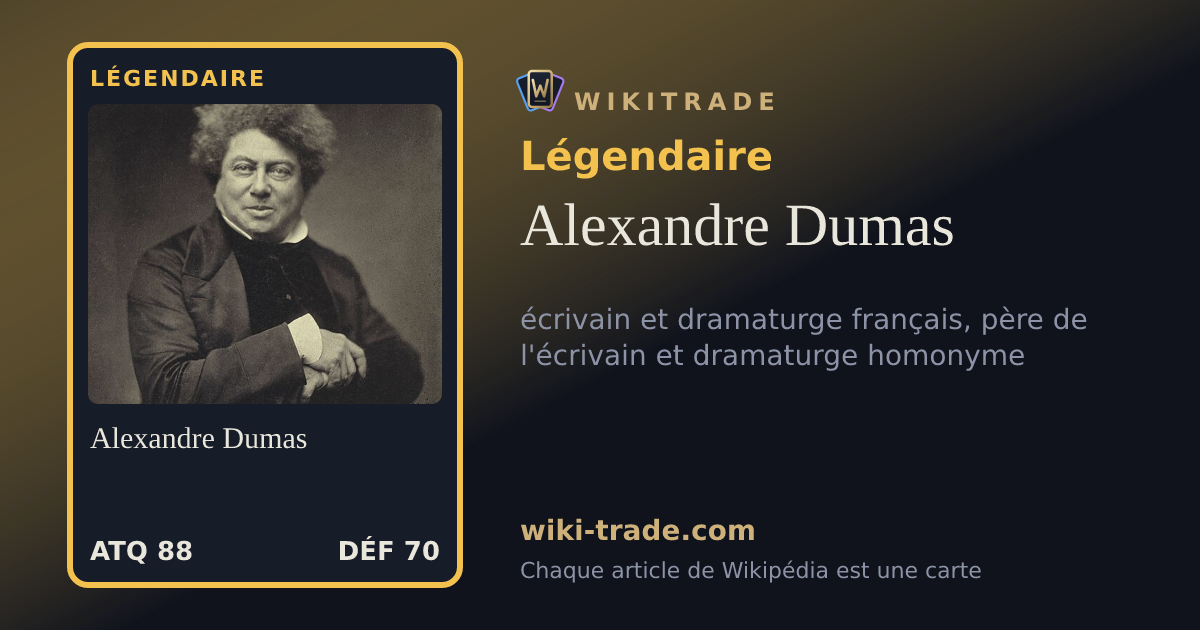 Alexandre Dumas — carte Légendaire