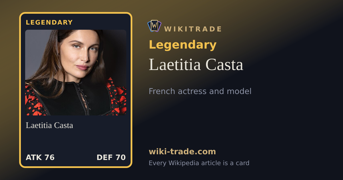 Laetitia Casta — Legendary card