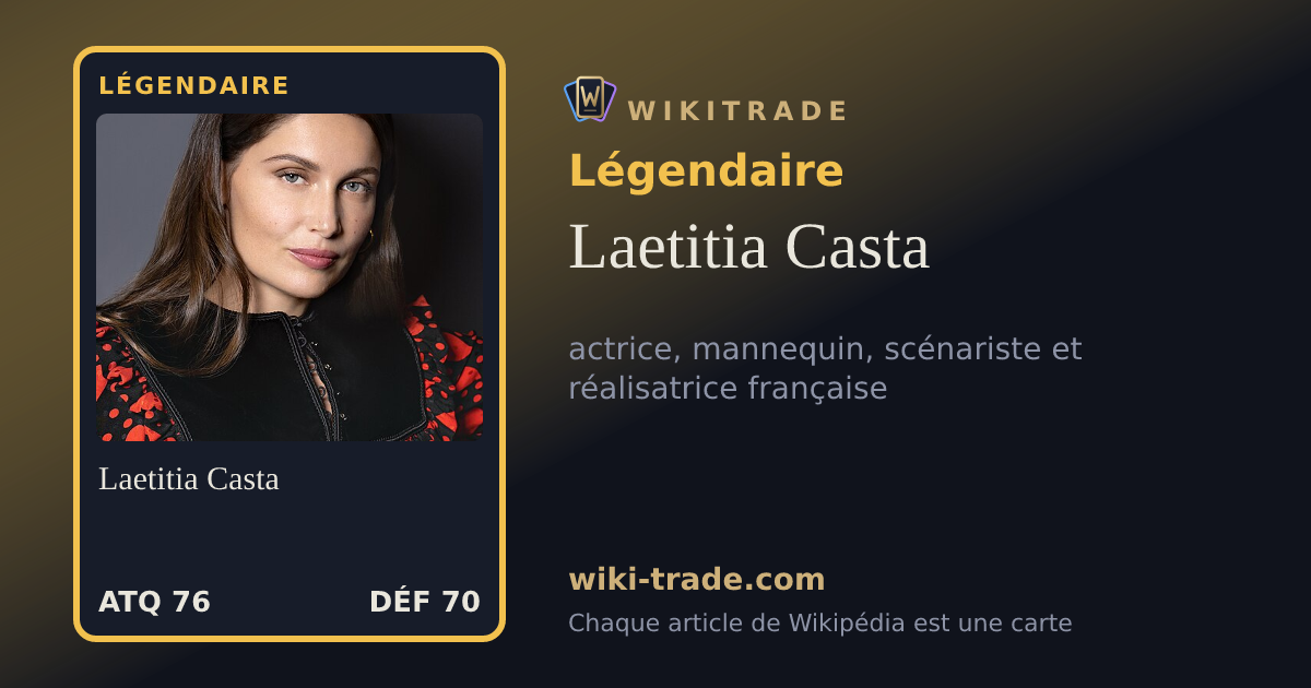Laetitia Casta — carte Légendaire