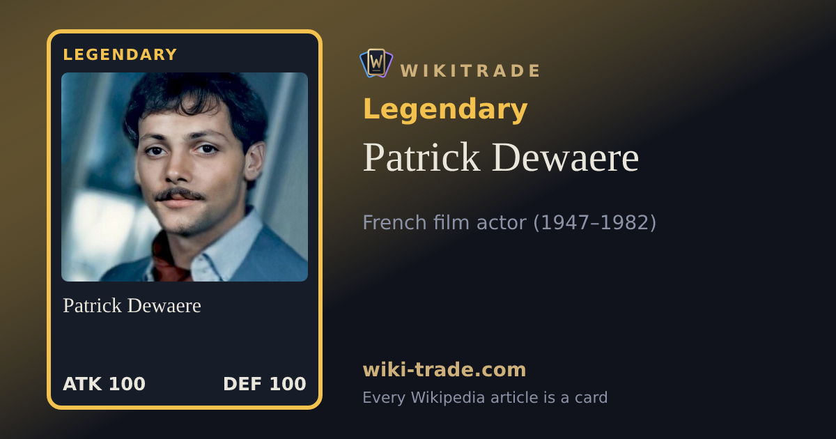 Patrick Dewaere — Legendary card