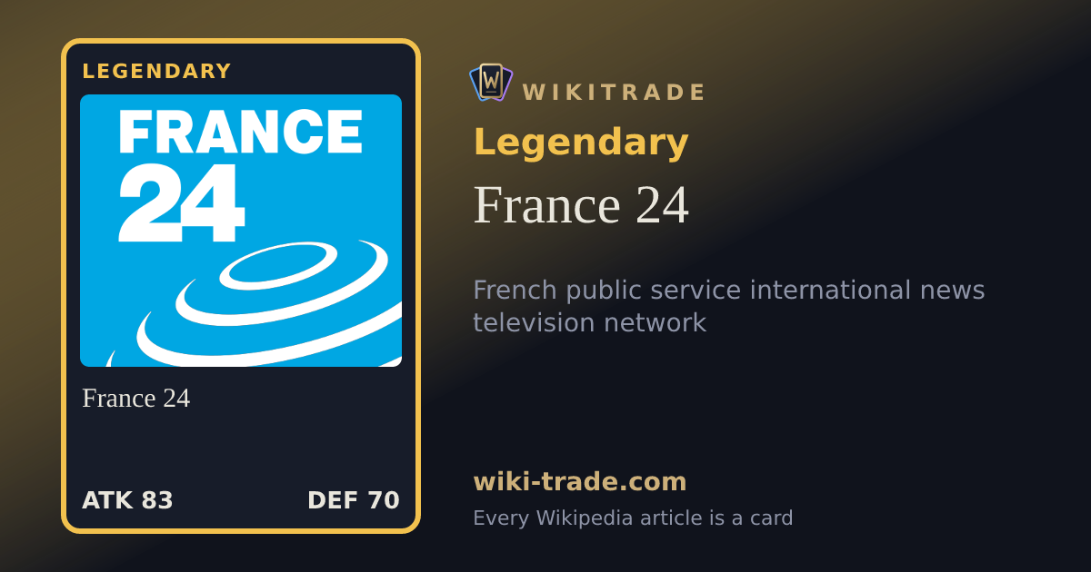 France 24 — Legendary card