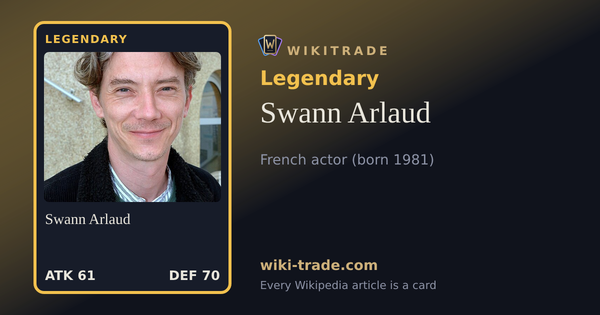 Swann Arlaud — Legendary card
