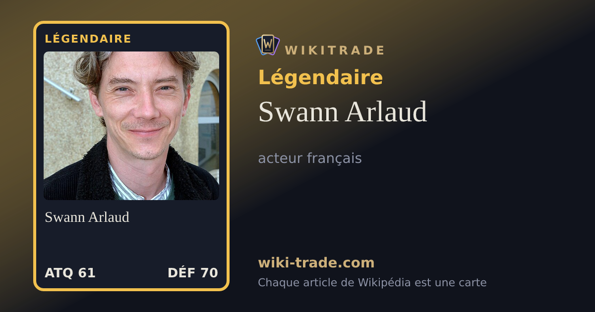 Swann Arlaud — carte Légendaire
