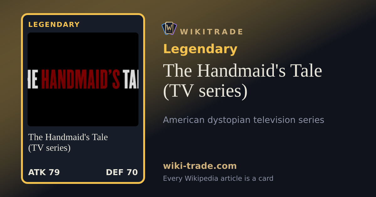The Handmaid's Tale (TV series) — Legendary card