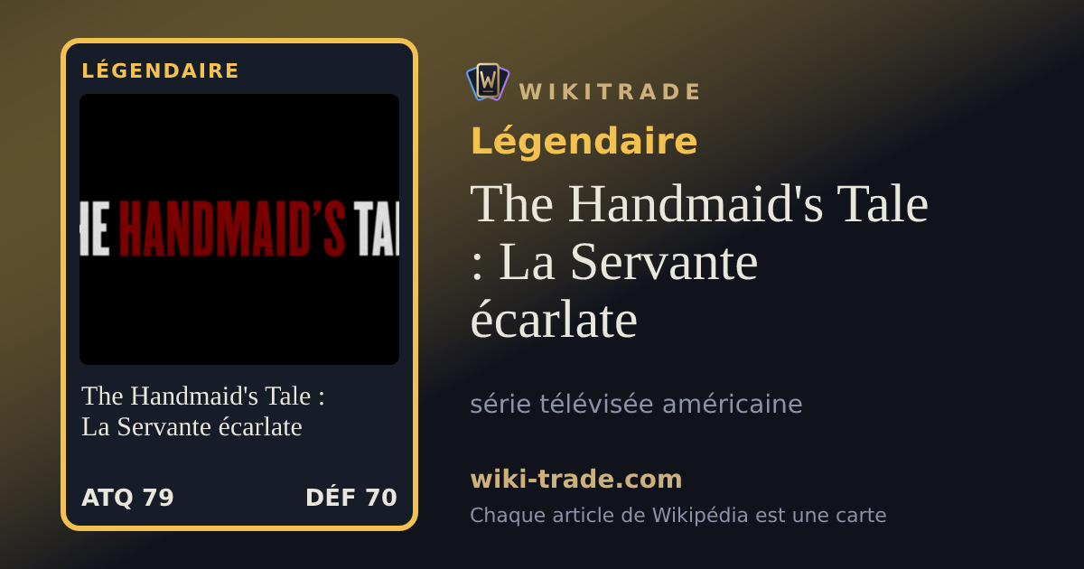 The Handmaid's Tale : La Servante écarlate — carte Légendaire