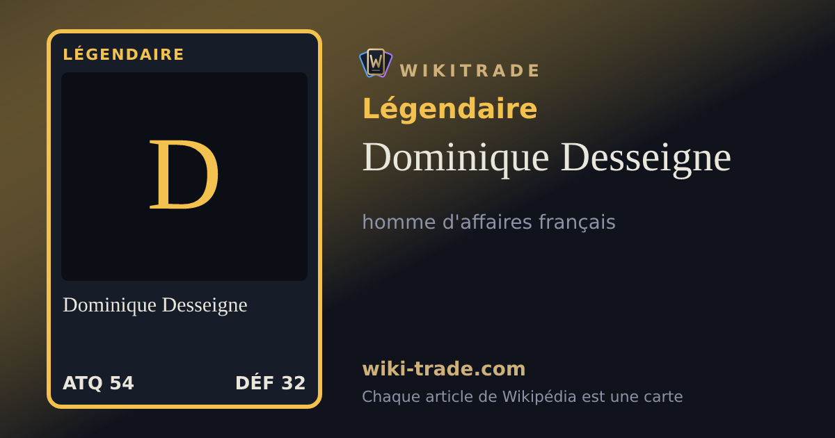 Dominique Desseigne — carte Légendaire