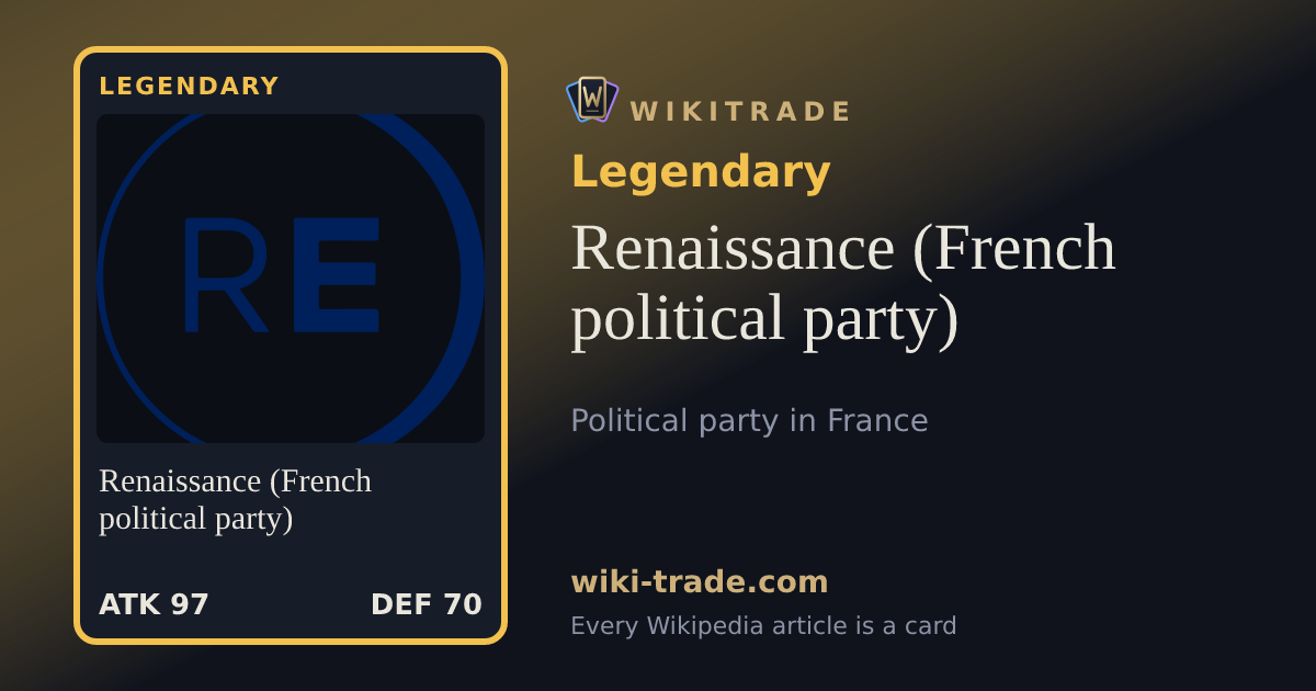Renaissance (French political party) — Legendary card