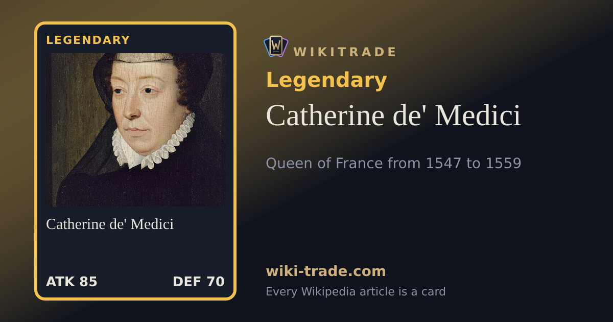 Catherine de' Medici — Legendary card