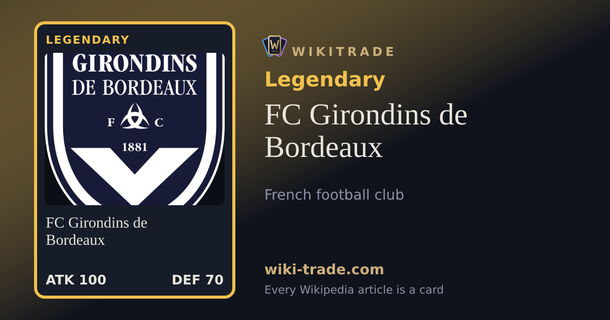 FC Girondins de Bordeaux — Legendary card
