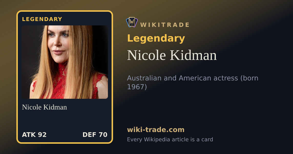 Nicole Kidman — Legendary card