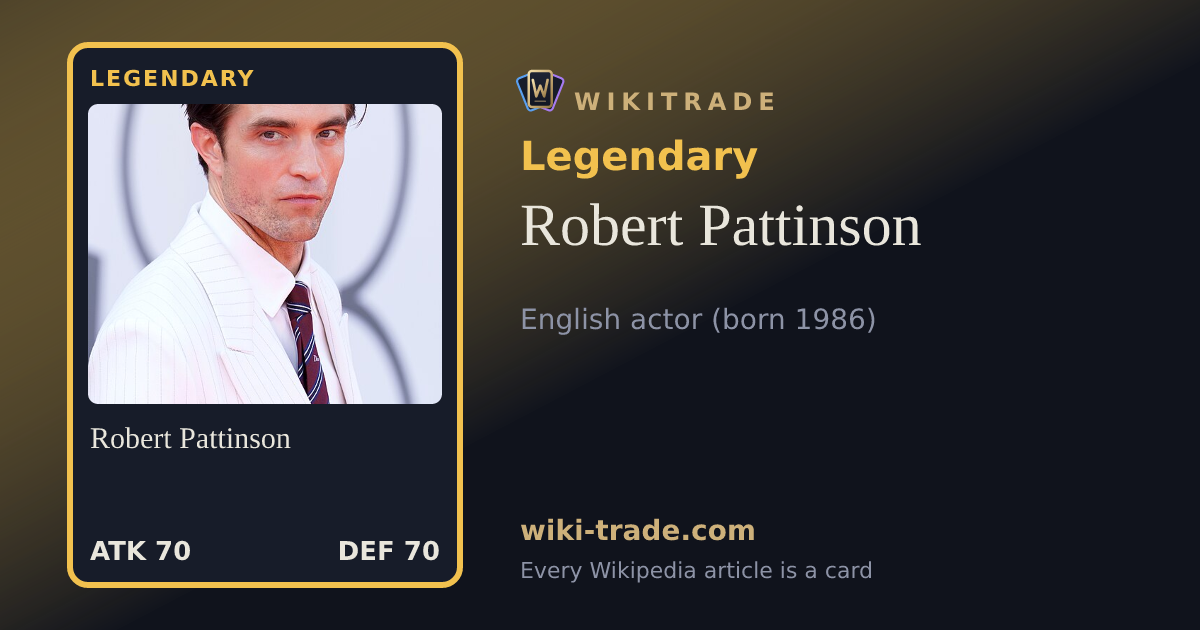 Robert Pattinson — Legendary card