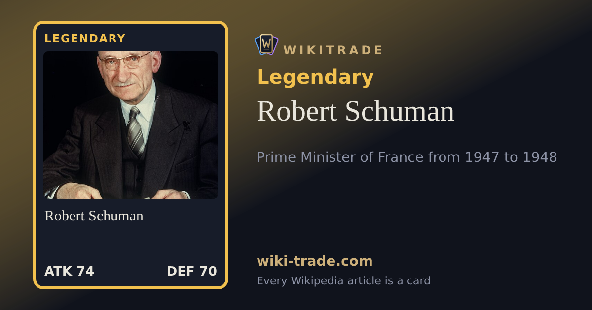 Robert Schuman — Legendary card