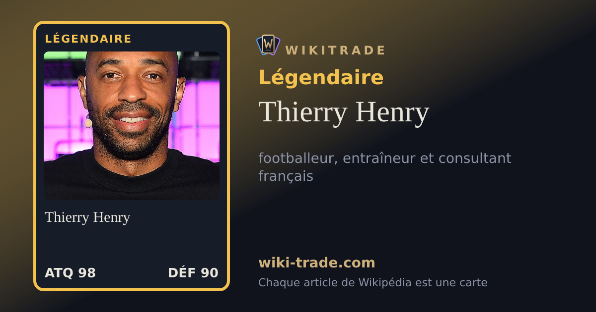Thierry Henry — carte Légendaire