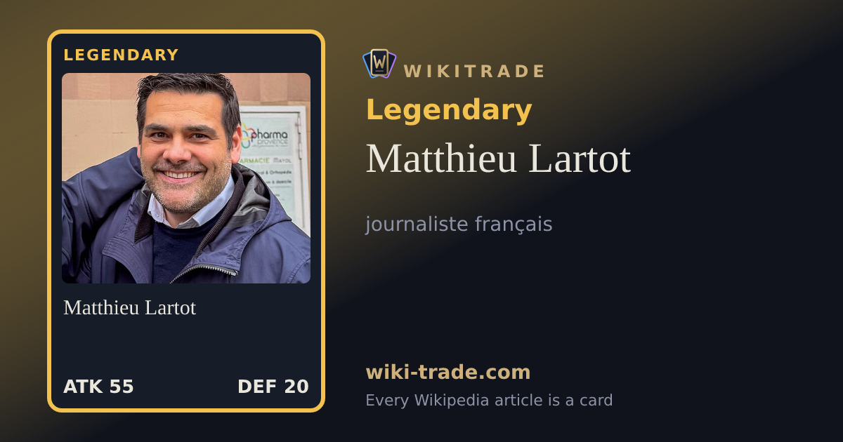 Matthieu Lartot — Legendary card