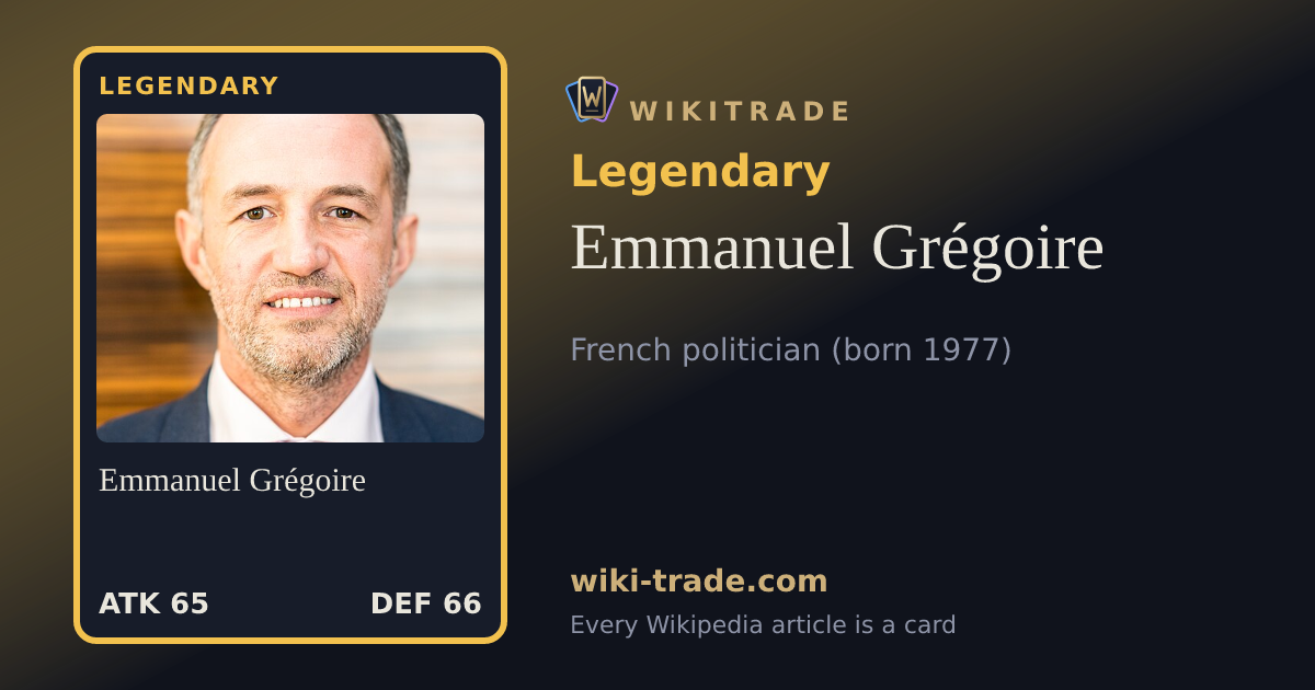 Emmanuel Grégoire — Legendary card