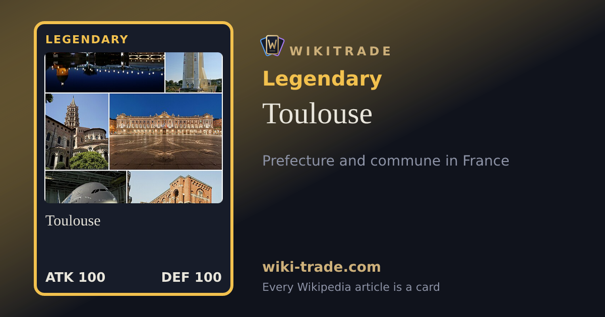 Toulouse — Legendary card