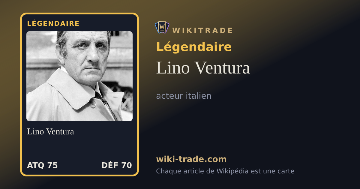 Lino Ventura — carte Légendaire