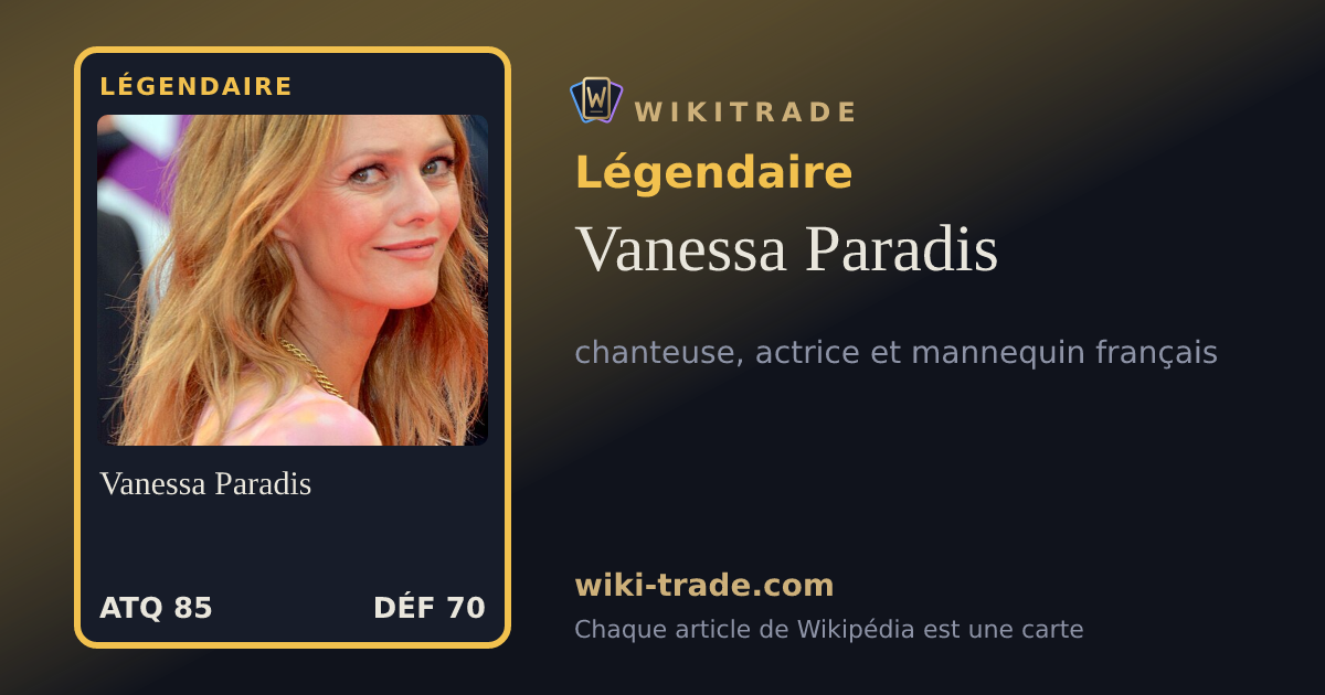 Vanessa Paradis — carte Légendaire
