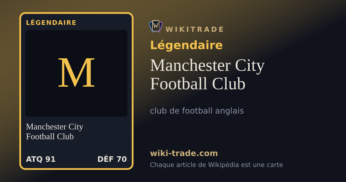 Manchester City Football Club — carte Légendaire