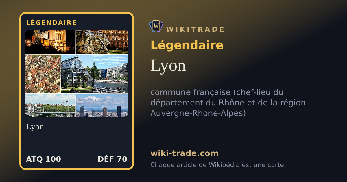 Lyon — carte Légendaire