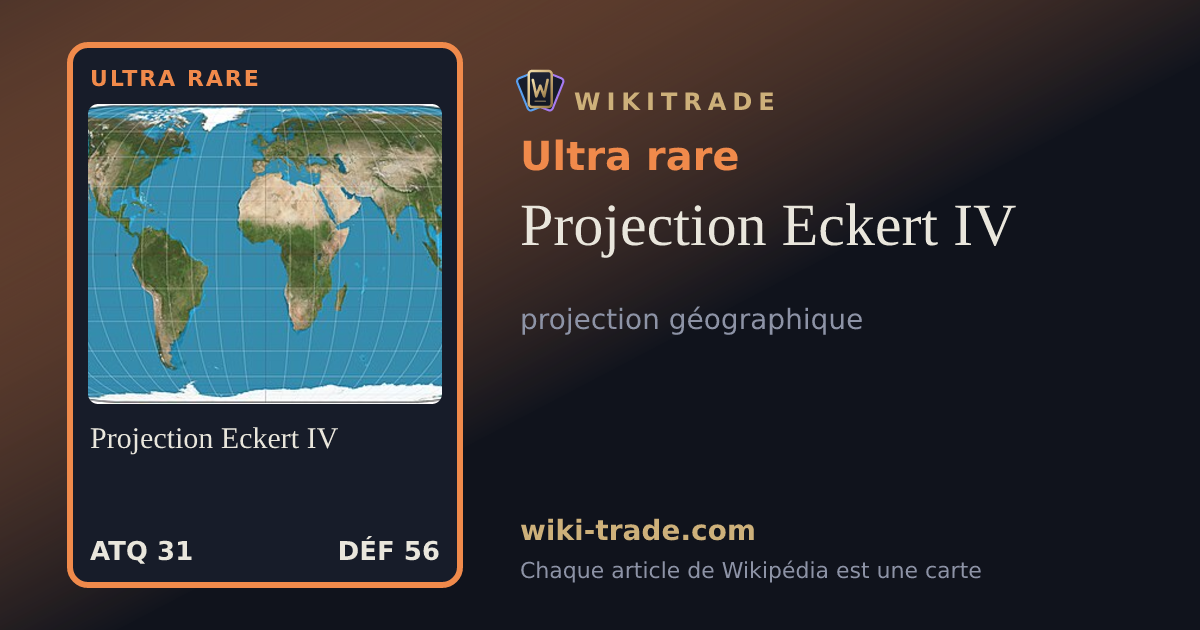 Projection Eckert IV — carte Ultra rare