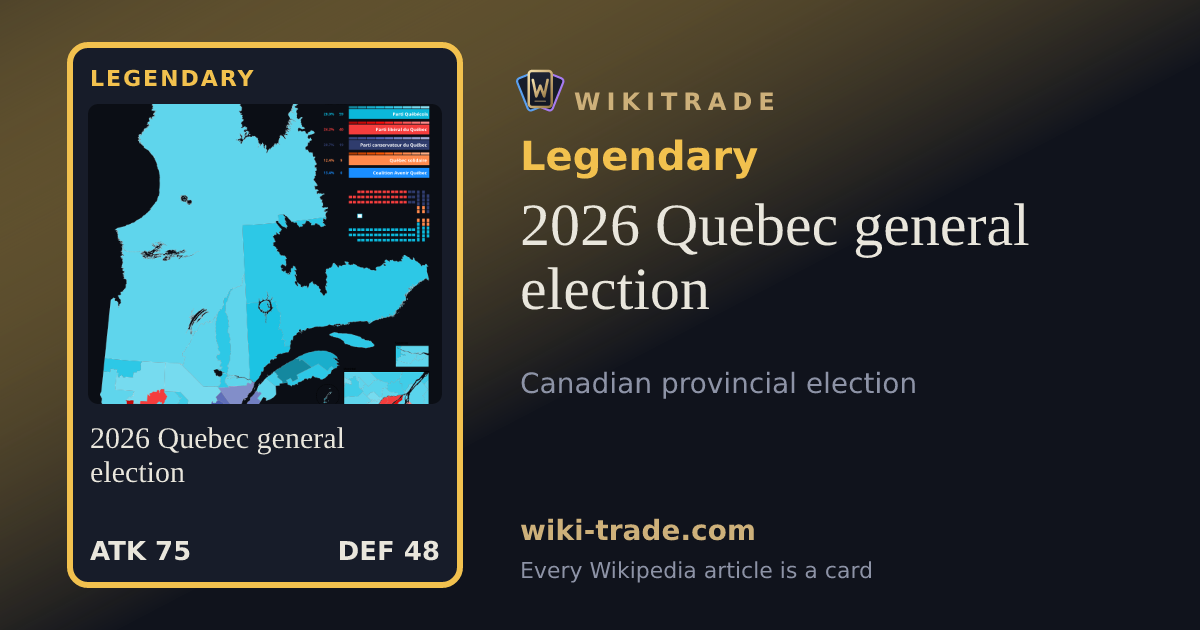 2026 Quebec general election — Legendary card