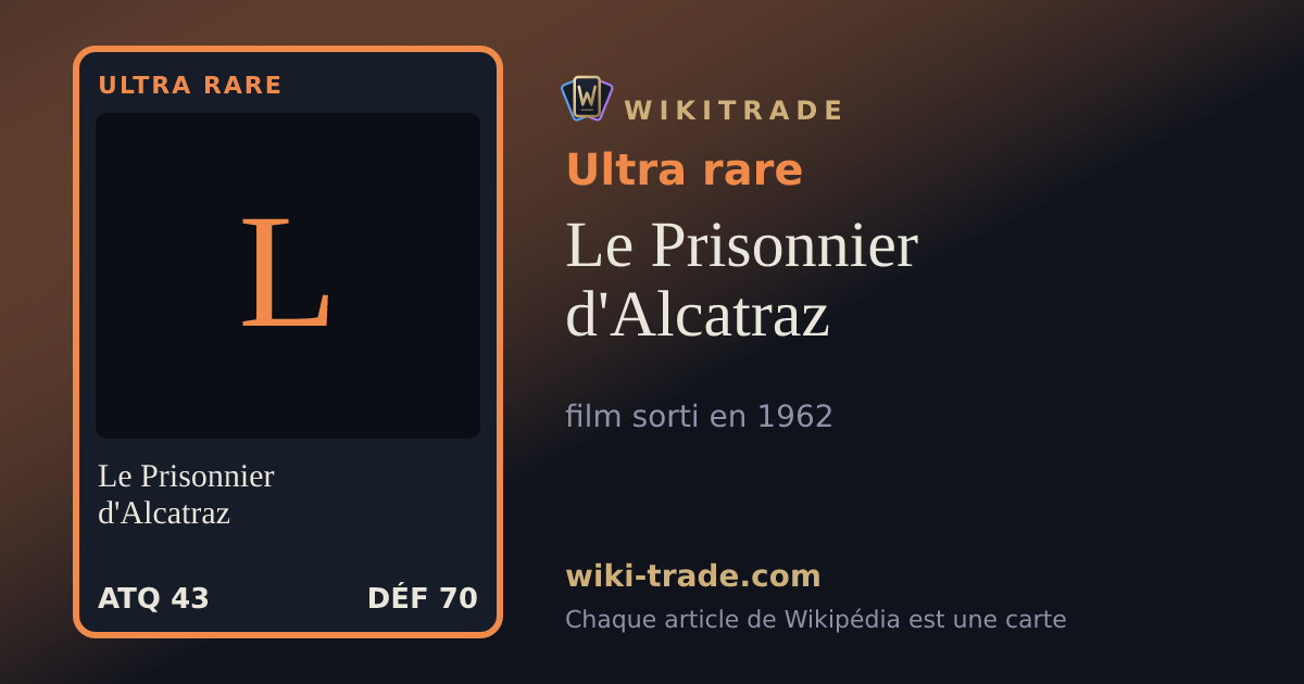 Le Prisonnier d'Alcatraz — carte Ultra rare