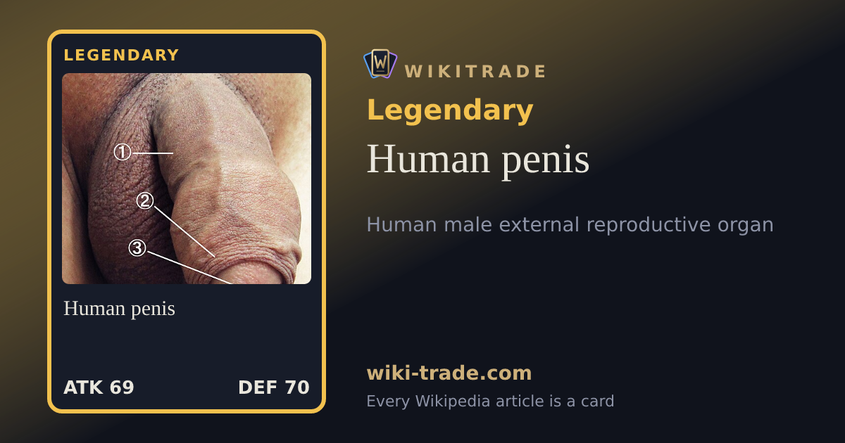 Human penis — Legendary card