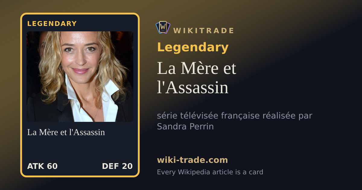 La Mère et l'Assassin — Legendary card