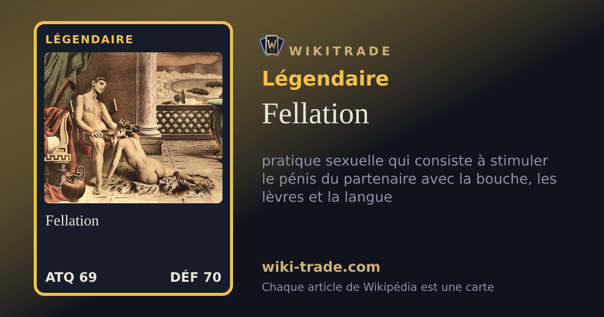 Fellation — carte Légendaire