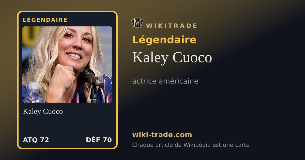 Kaley Cuoco — carte Légendaire