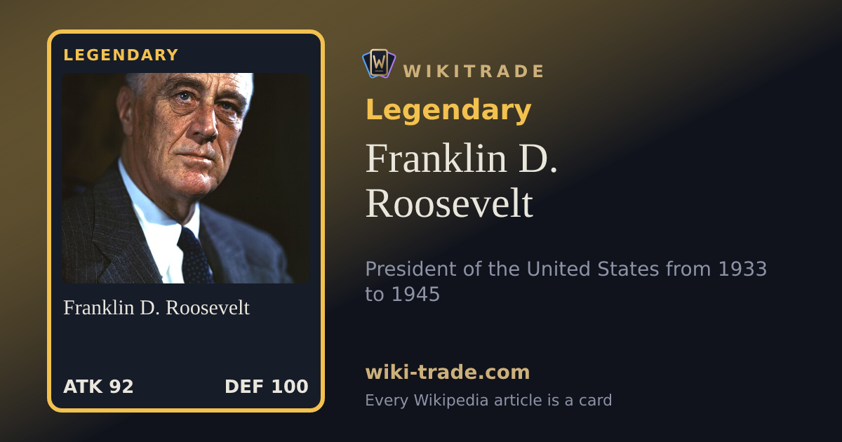 Franklin D. Roosevelt — Legendary card