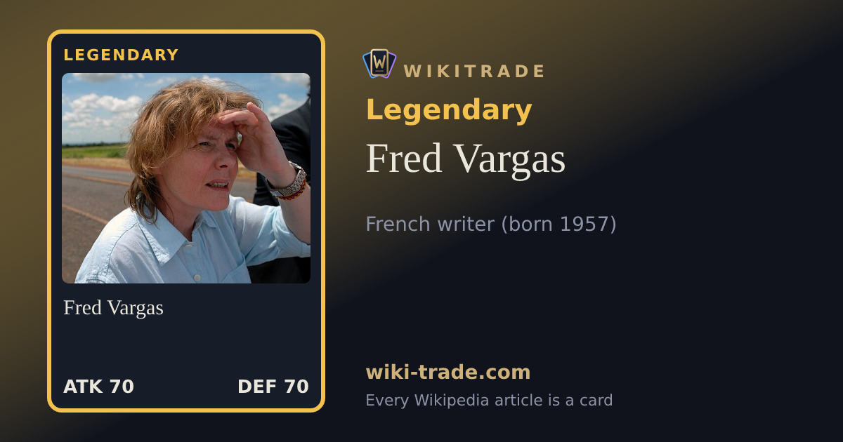 Fred Vargas — Legendary card