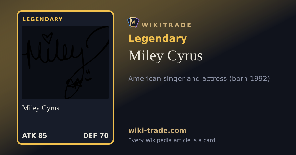 Miley Cyrus — Legendary card