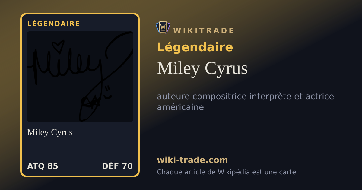 Miley Cyrus — carte Légendaire