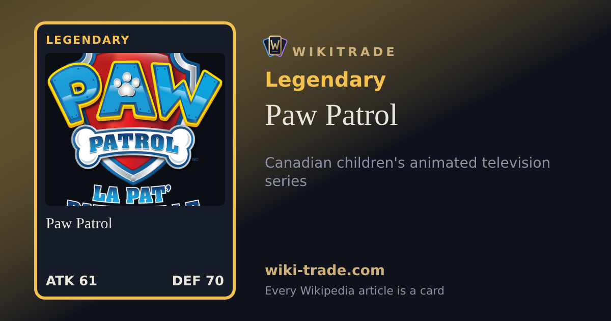 Paw Patrol — Legendary card