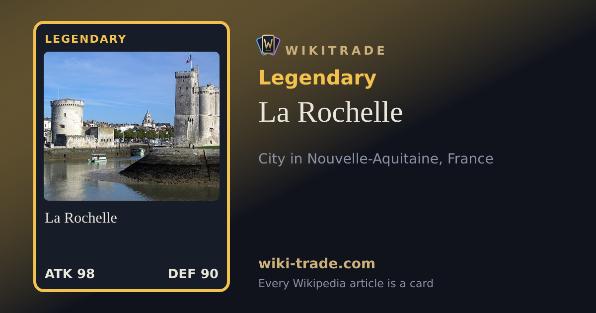 La Rochelle — Legendary card