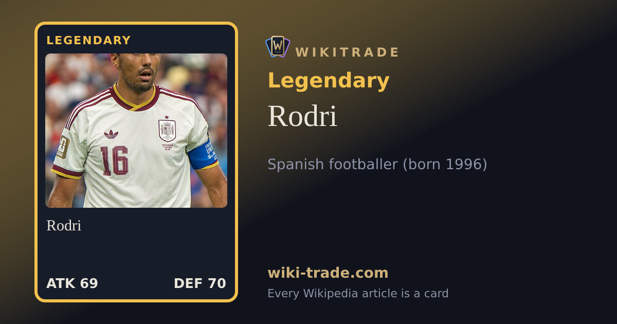 Rodri — Legendary card