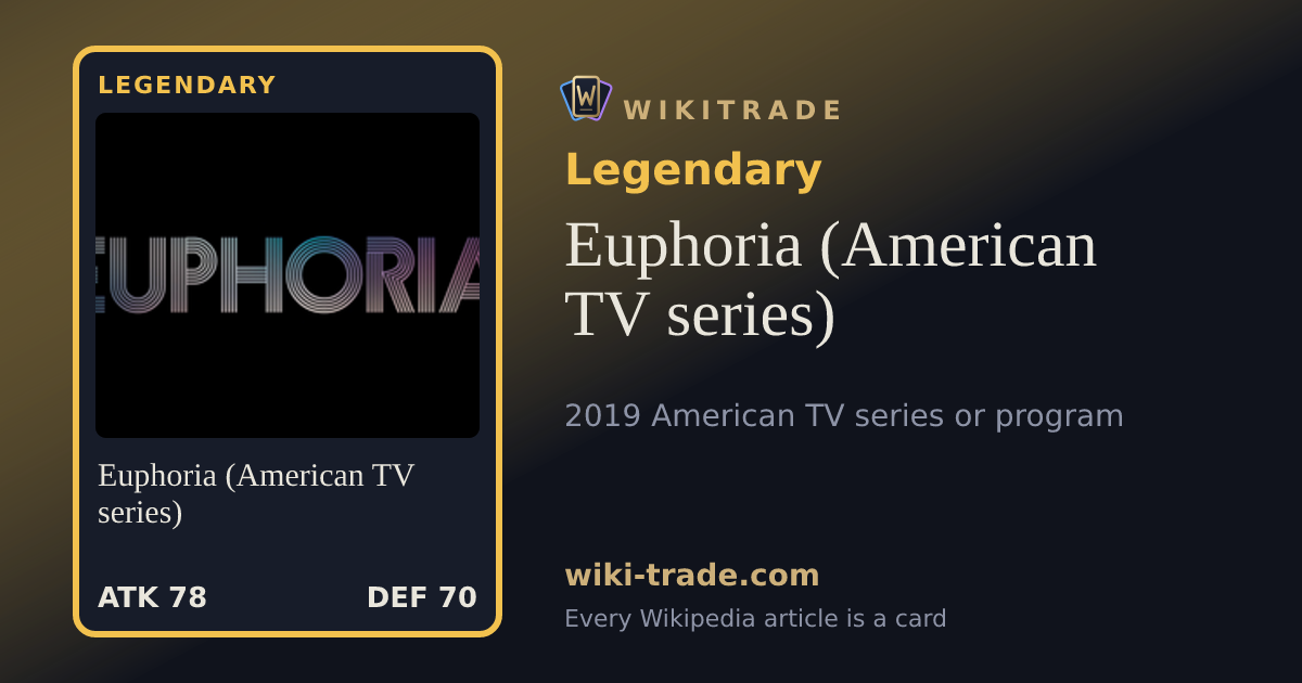 Euphoria (American TV series) — Legendary card