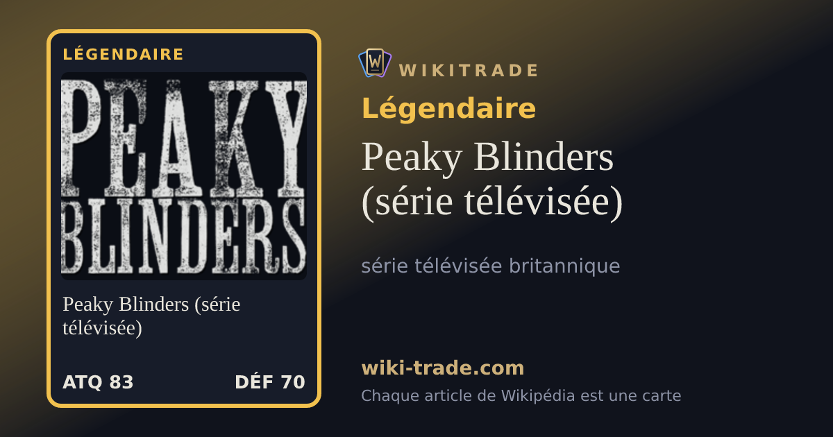 Peaky Blinders (série télévisée) — carte Légendaire