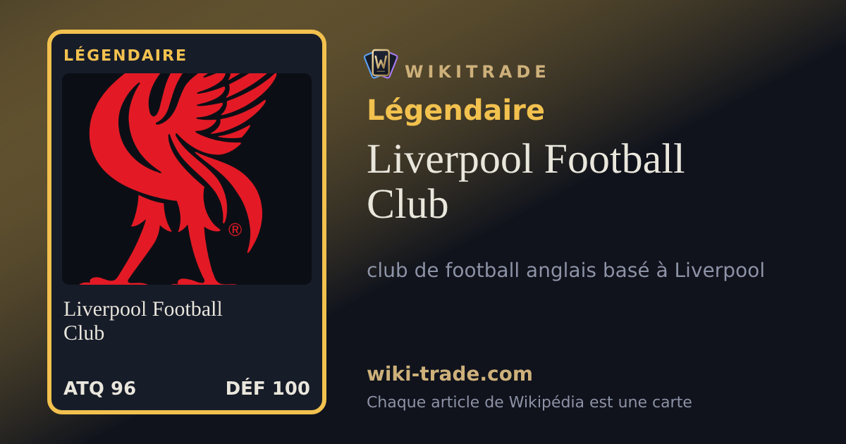 Liverpool Football Club — carte Légendaire