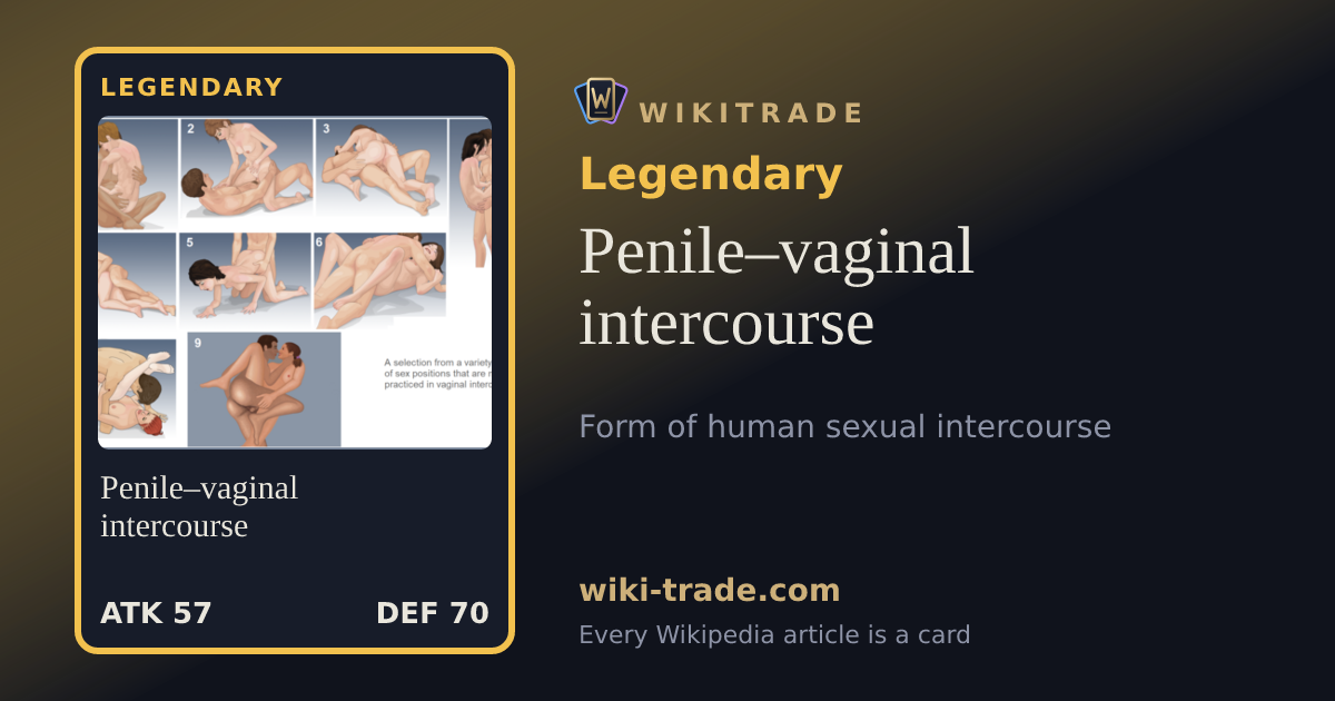 Penile–vaginal intercourse — Legendary card