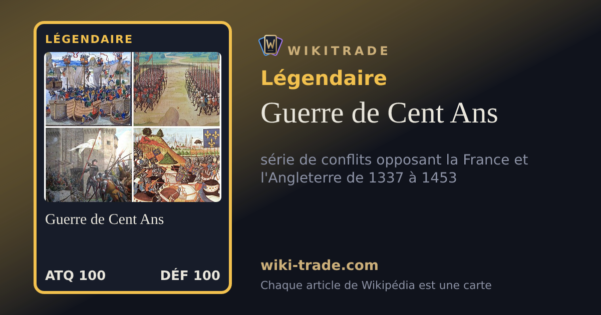 Guerre de Cent Ans — carte Légendaire