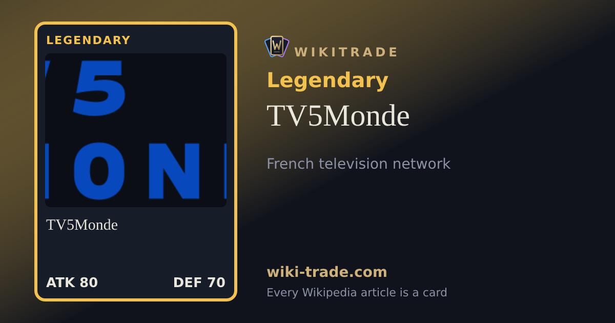TV5Monde — Legendary card