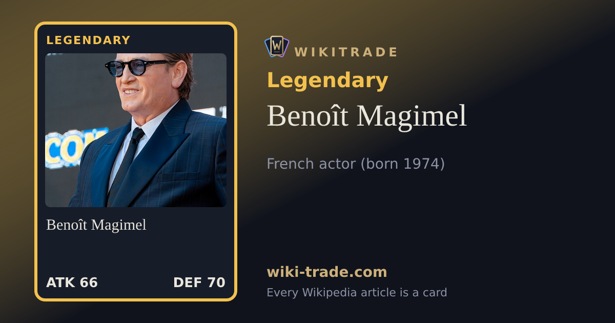 Benoît Magimel — Legendary card