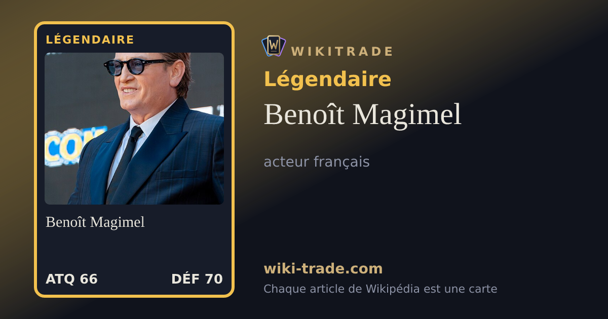 Benoît Magimel — carte Légendaire